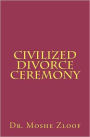 Civilized Divorce Ceremony
