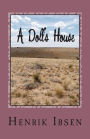 A Doll's House: Three Act Play