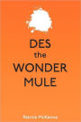 Des the Wonder Mule