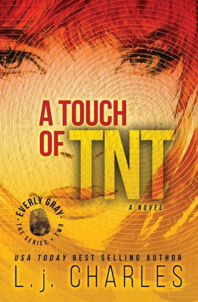 a Touch of TNT: An Everly Gray Adventure