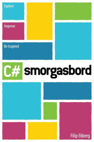 Title: C# Smorgasbord, Author: Filip Ekberg