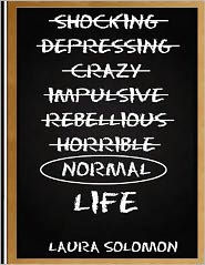 Normal Life