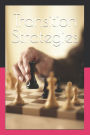 Transition Strategies: an aid in transitioning from the military to civilian life