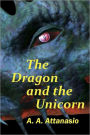 The Dragon and the Unicorn: The Perilous Order of Camelot