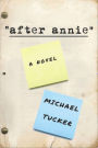 After Annie: A Novel