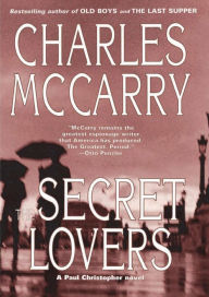 The Secret Lovers: A Paul Christopher Novel