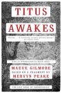 Titus Awakes: A Novel