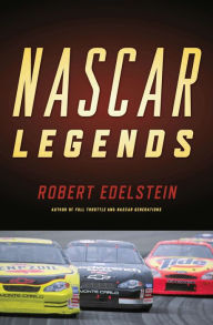 Title: NASCAR Legends, Author: Robert Edelstein