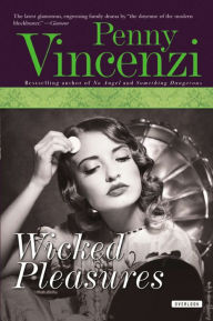 Title: Wicked Pleasures, Author: Penny Vincenzi