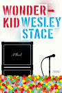 Wonderkid: A Novel