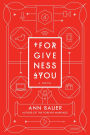 Forgiveness 4 You: A Novel
