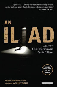Title: An Iliad, Author: Lisa Peterson