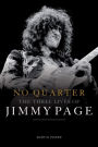 No Quarter: The Three Lives of Jimmy Page