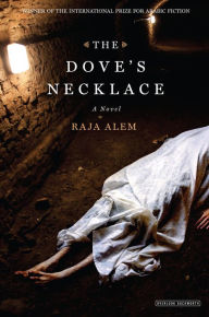 Title: The Dove's Necklace, Author: Raja Alem