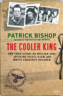 The Cooler King: The True Story of William Ash: Spitfire Pilot, P.O.W. and WWII's Greatest Escaper