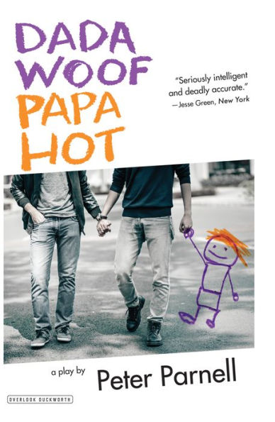 Dada Woof Papa Hot: A Play