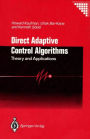 Direct Adaptive Control Algorithms:: Theory and Applications