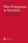 Wave Propagation in Structures: An FFT-Based Spectral Analysis Methodology / Edition 1