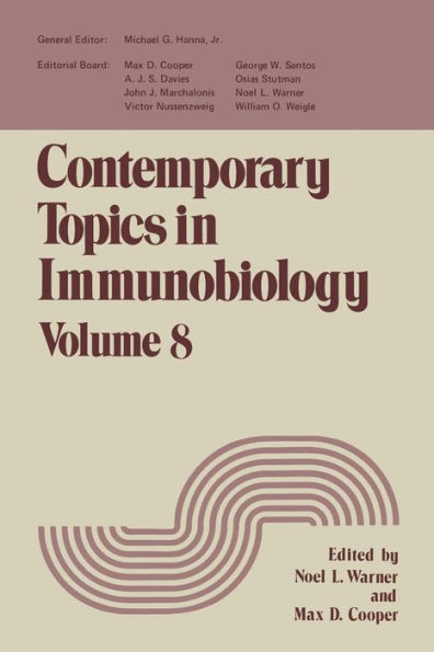 Contemporary Topics in Immunobiology: Volume 8