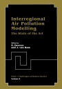Interregional Air Pollution Modelling: The State of the Art