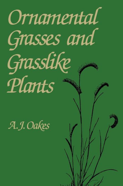 Ornamental Grasses and Grasslike Plants