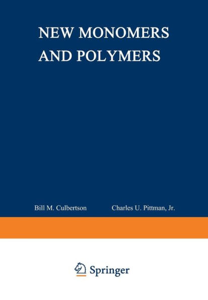 New Monomers and Polymers