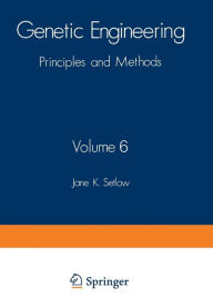 Title: Genetic Engineering: Principles and Methods, Author: Jane Setlow