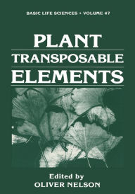 Title: Plant Transposable Elements / Edition 1, Author: O. Nelson