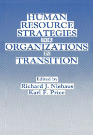 Title: Human Resource Strategies for Organizations in Transition, Author: R.J. Niehaus