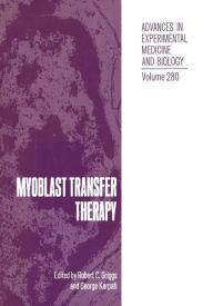 Title: Myoblast Transfer Therapy, Author: Robert C. Griggs