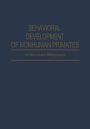 Behavioral Development of Nonhuman Primates: An Abstracted Bibliography