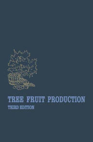 Title: Tree Fruit Production, Author: Benjamin J. Teskey