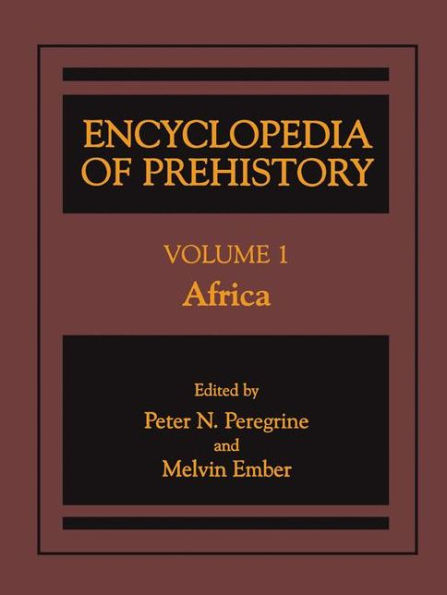 Encyclopedia of Prehistory: Volume 1: Africa