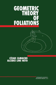 Title: Geometric Theory of Foliations, Author: César Camacho