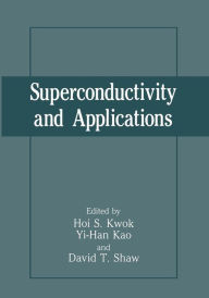 Title: Superconductivity and Applications, Author: Yi-Han Kao