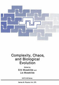 Title: Complexity, Chaos, and Biological Evolution, Author: Erik Mosekilde