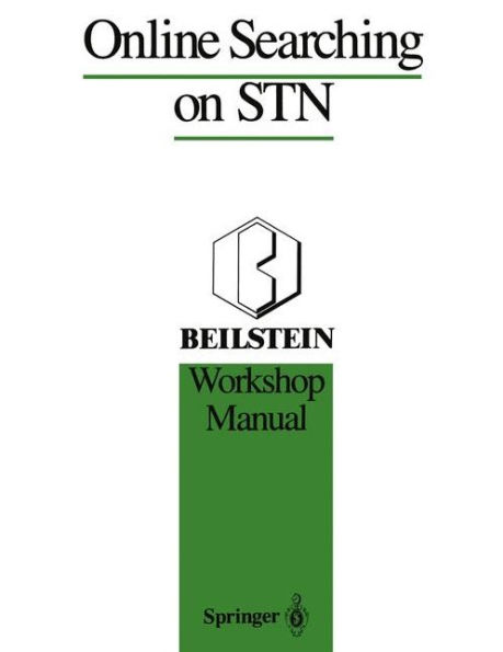 Online Searching on STN: Beilstein Workshop Manual
