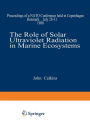 The Role of Solar Ultraviolet Radiation in Marine Ecosystems