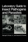 Laboratory Guide to Insect Pathogens and Parasites