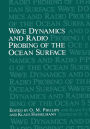 Wave Dynamics and Radio Probing of the Ocean Surface