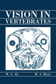 Title: Vision in Vertebrates, Author: M. A. Ali