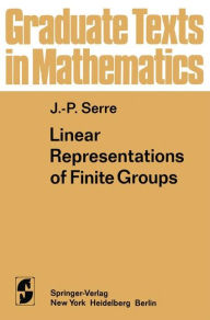 Title: Linear Representations of Finite Groups, Author: Jean-Pierre Serre