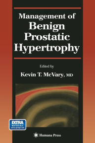 Title: Management of Benign Prostatic Hypertrophy, Author: Kevin T. McVary