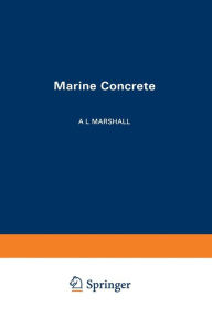 Title: Marine Concrete, Author: A.L. Marshall