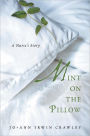 Mint on the Pillow: A Nurse's Story