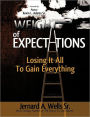 The Weight of Expectations: Losing it all to gain everything
