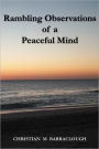 Rambling Observations Of A Peaceful Mind