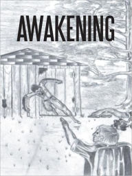 Title: Awakening, Author: T. A. Walk