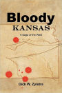 Bloody Kansas: A Saga of the West