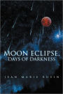 Moon Eclipse, Days of Darkness